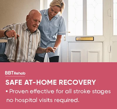 Safe At-Home Recovery - Proven effective for all stroke stages — no hospital visits required.