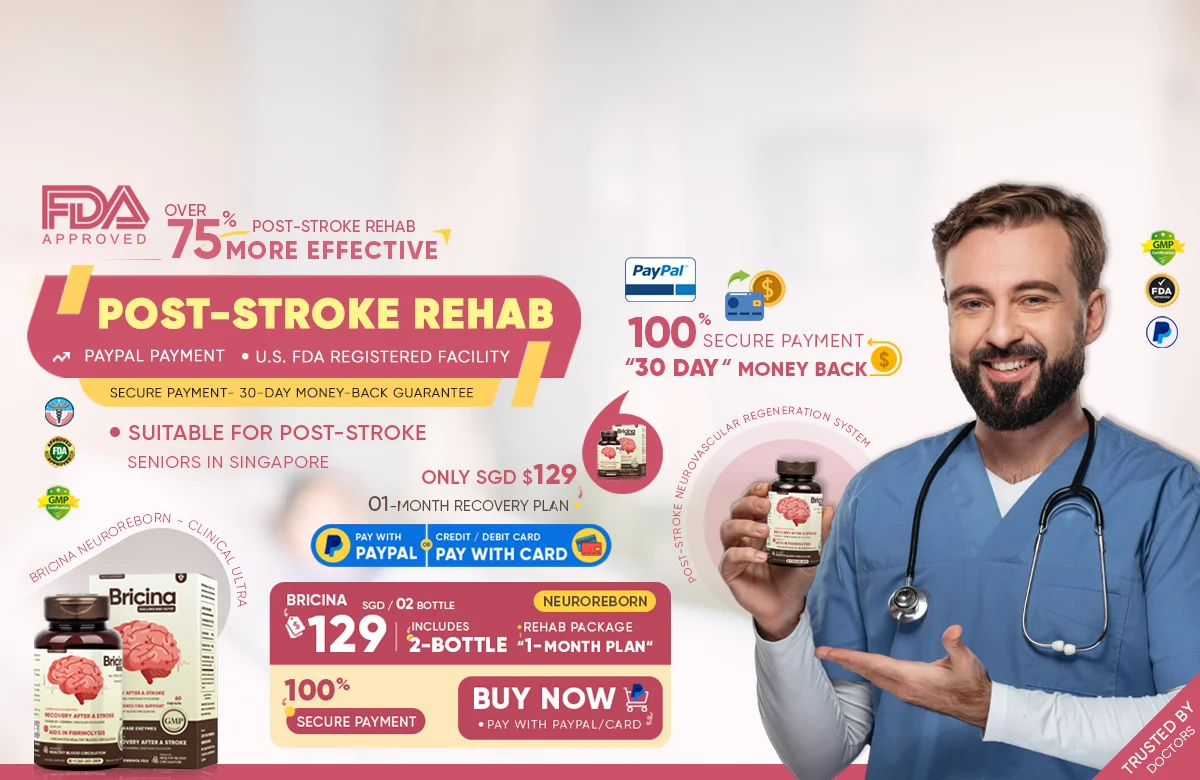 Bricina - NeuroReBorn™ Clinical Ultra delivers doctor-guided, home-based post-stroke recovery support for seniors in Singapore. Made in a U.S. FDA-registered facility, with safe PayPal payment and a 30-day money-back guarantee. Only SGD 129 for a full 1-month, 2-bottle recovery plan.