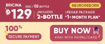 BRICINA NEUROREBORN – 129 SGD / 02 BOTTLE (Includes: 2-bottle) for Rehab package “1-month plan” 100% Secure Payment • BUY NOW • Pay with PayPal / Card